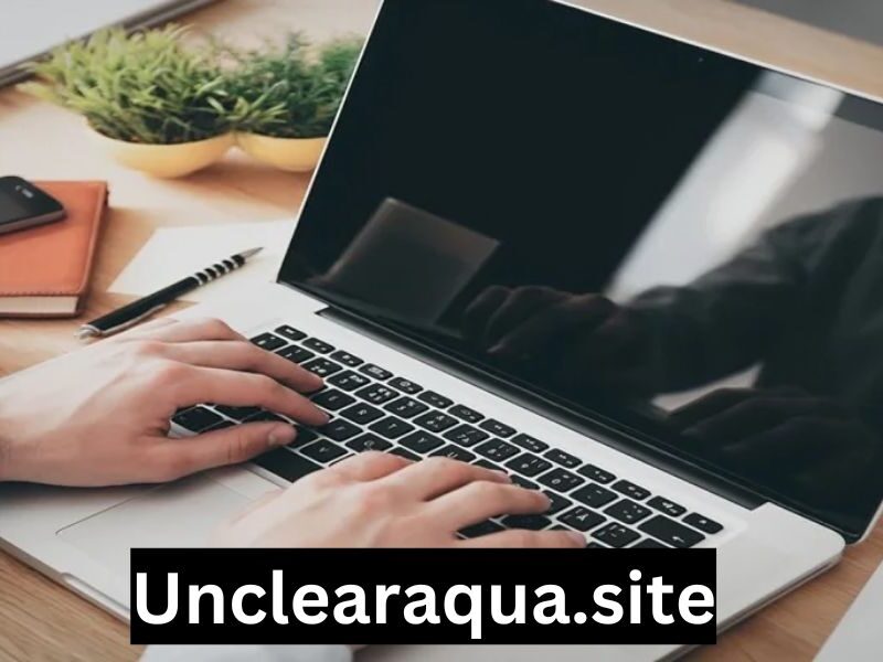 Unclearaqua.site